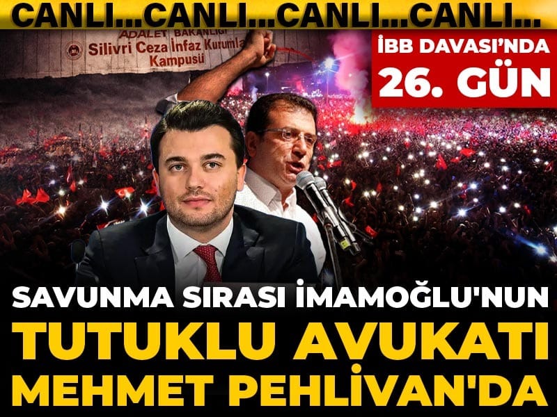 ibb-davasinda-26-gun-savunma-sirasi-imamoglunun-tutuklu-avukati-mehmet-pehlivanda-SYXTE6wO