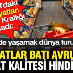turkiyedeki-market-sepeti-birlesik-kralligi-solladi-fiyatlar-bati-avrupa-hayat-kalitesi-hindistan-F6c9NwNY